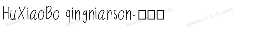 HuXiaoBo qingnianson字体转换